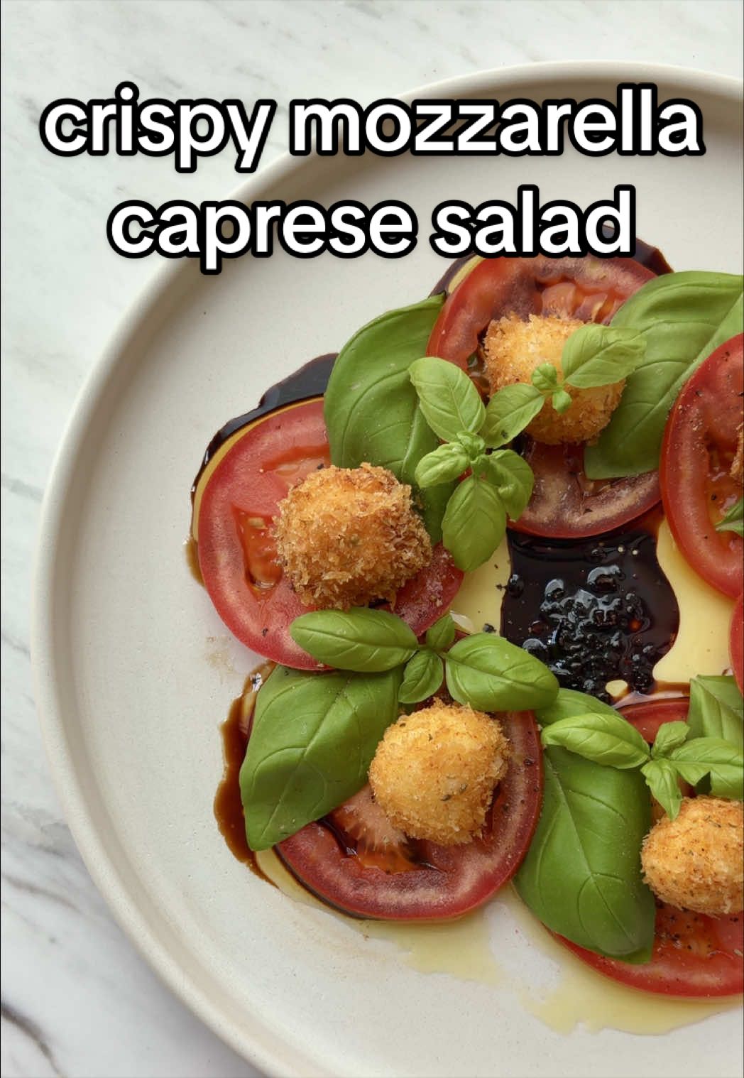 Crispy Mozzarella Caprese Salad